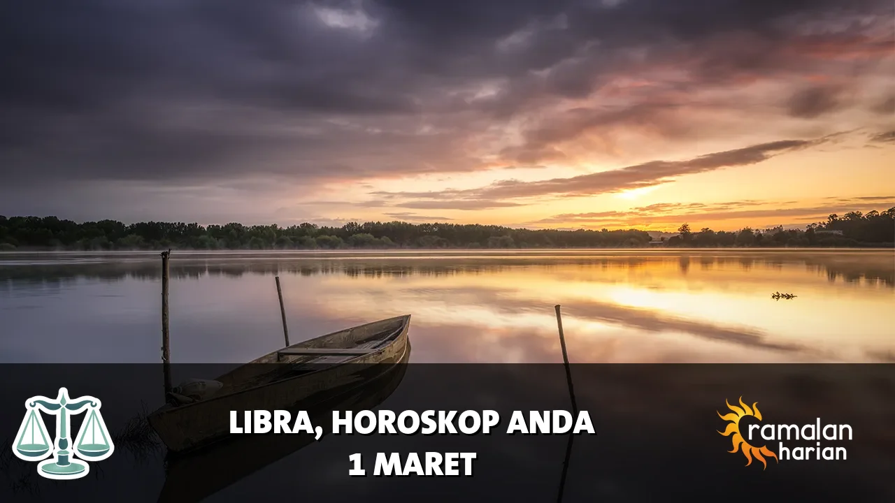 Horoskop Libra untuk Minggu, 1 Maret 2026
