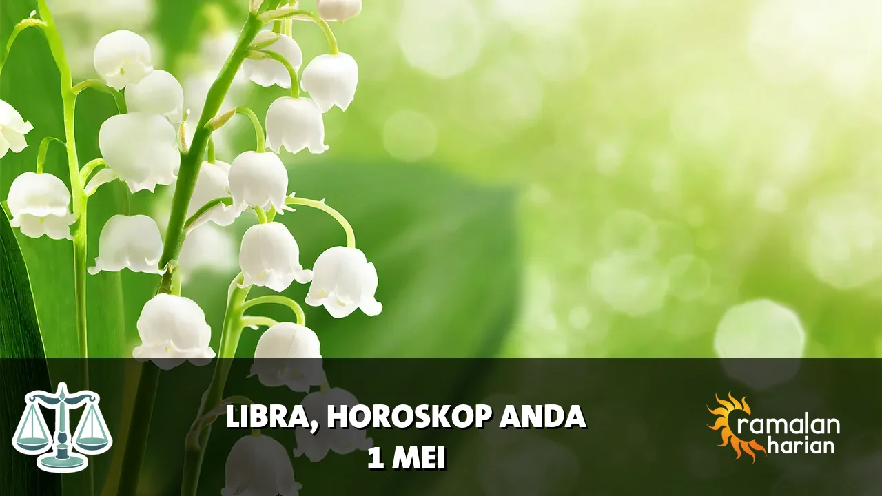 Horoskop Libra untuk Jumat, 1 Mei 2026