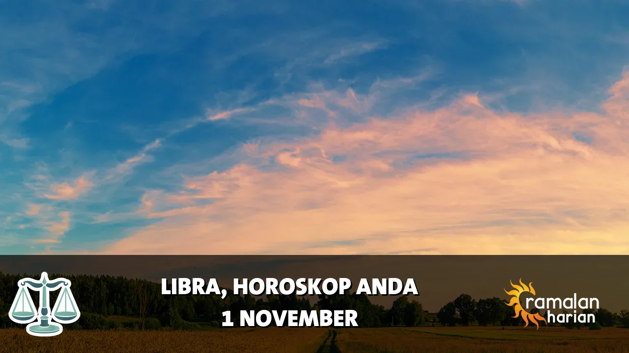 Horoskop Libra untuk Minggu, 1 November 2026