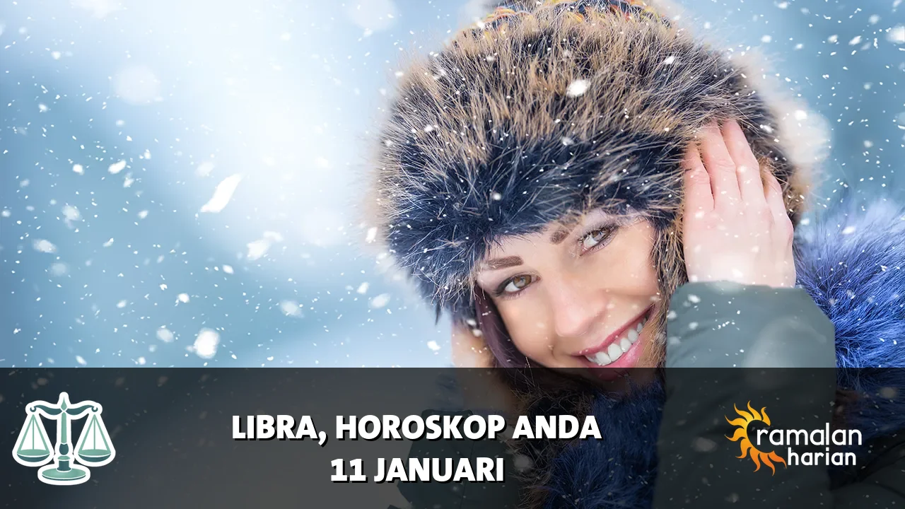 Horoskop Libra untuk Minggu, 11 Januari 2026