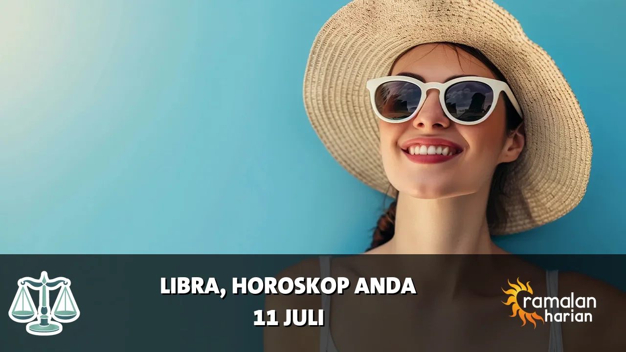 Horoskop Libra untuk Sabtu, 11 Juli 2026