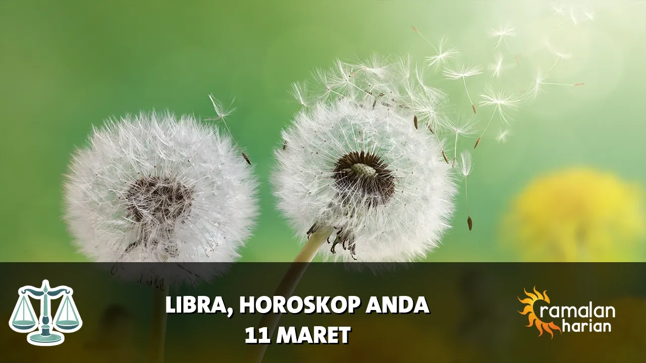 Horoskop Libra untuk Rabu, 11 Maret 2026