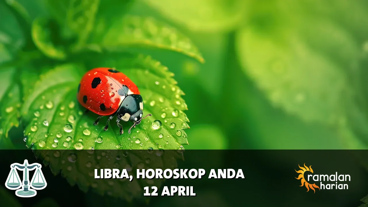 Horoskop Libra untuk Minggu, 12 April 2026