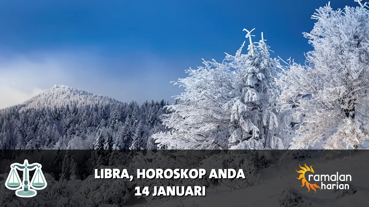 Horoskop Libra untuk Rabu, 14 Januari 2026