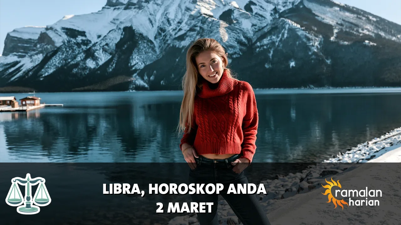 Horoskop Libra untuk Senin, 2 Maret 2026