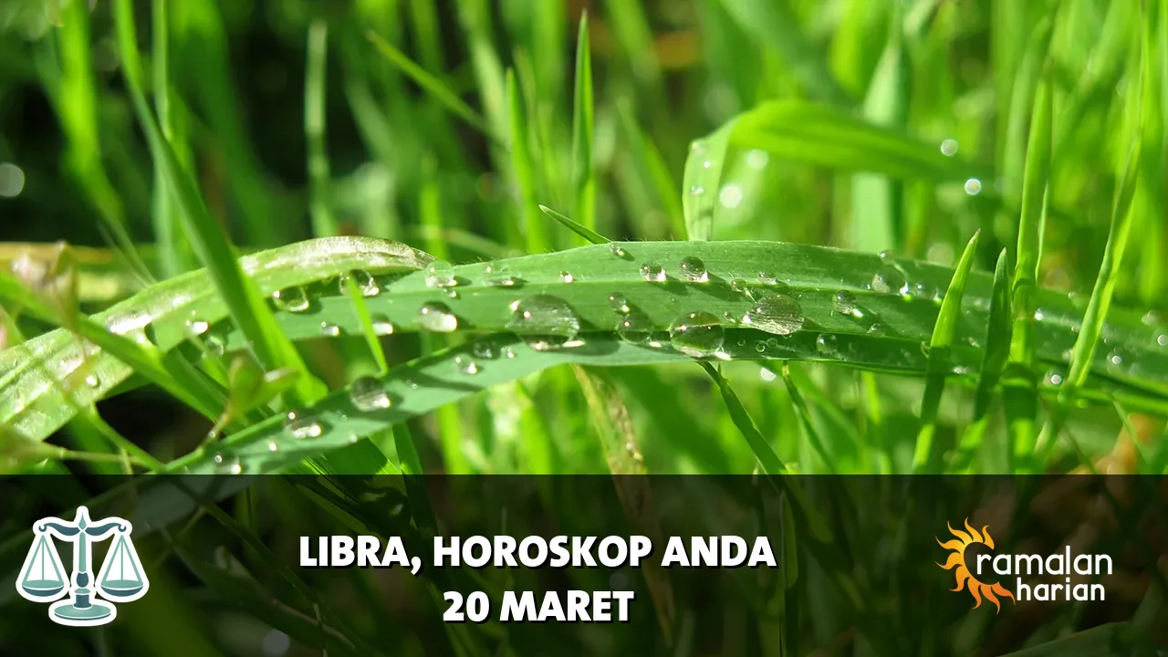 Horoskop Libra untuk Jumat, 20 Maret 2026