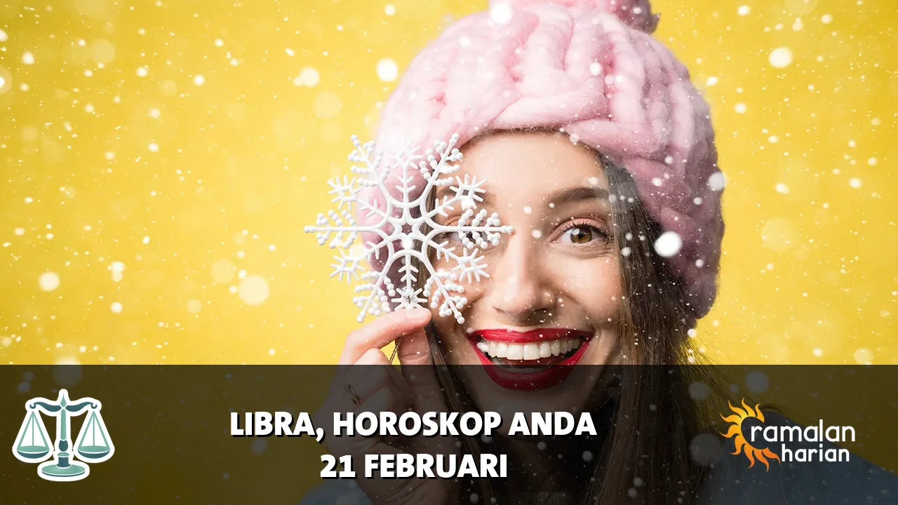 Horoskop Libra untuk Sabtu, 21 Februari 2026