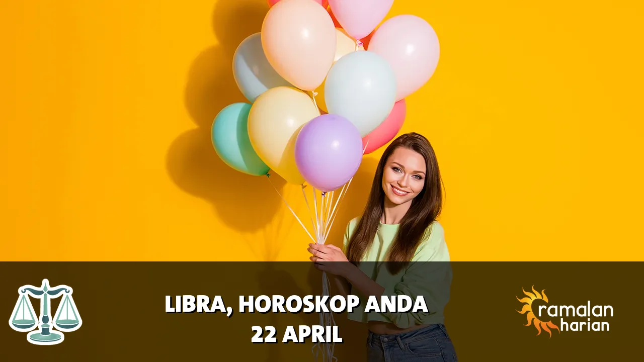 Horoskop Libra untuk Rabu, 22 April 2026