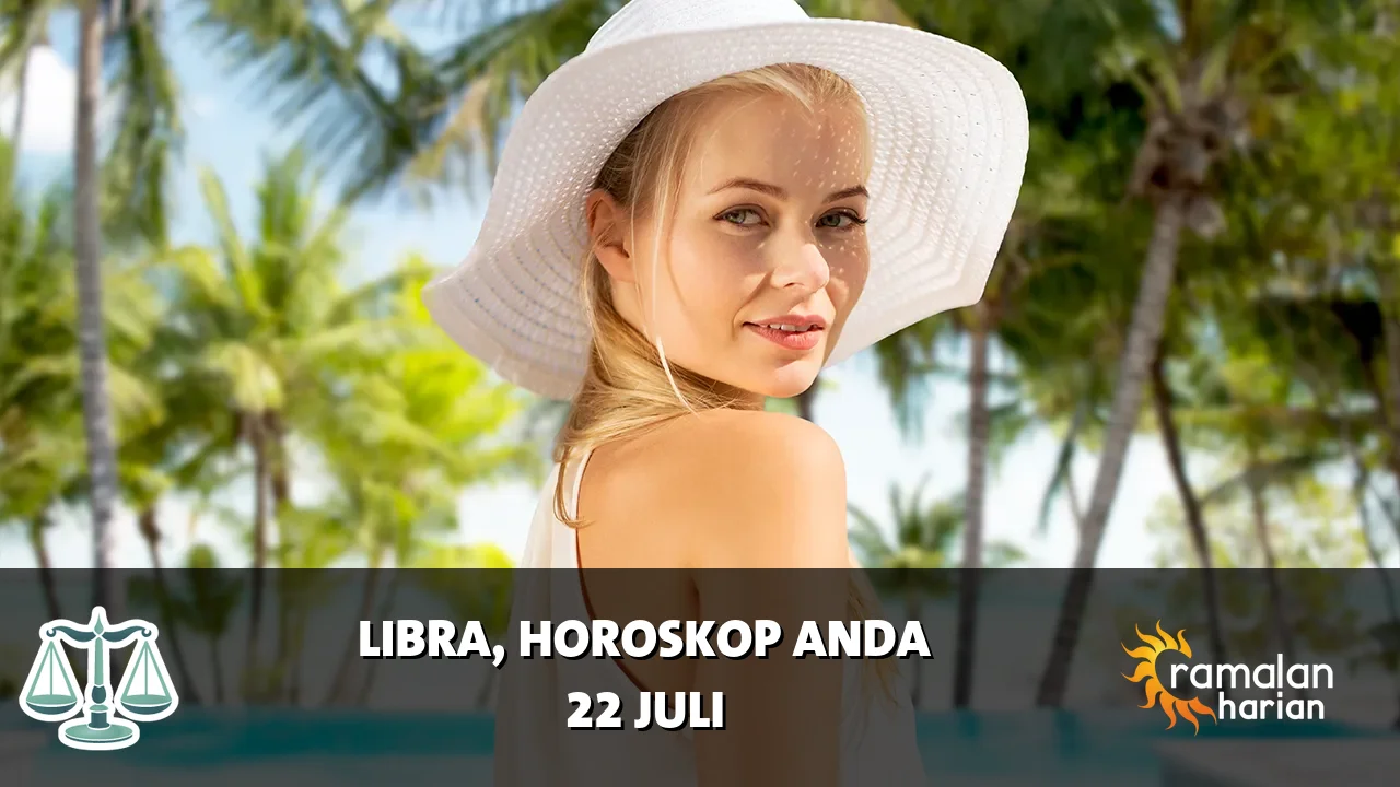 Horoskop Libra untuk Rabu, 22 Juli 2026