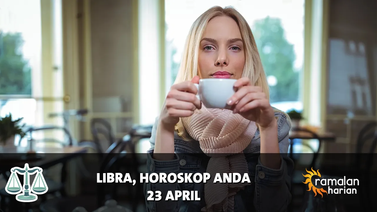 Horoskop Libra untuk Kamis, 23 April 2026
