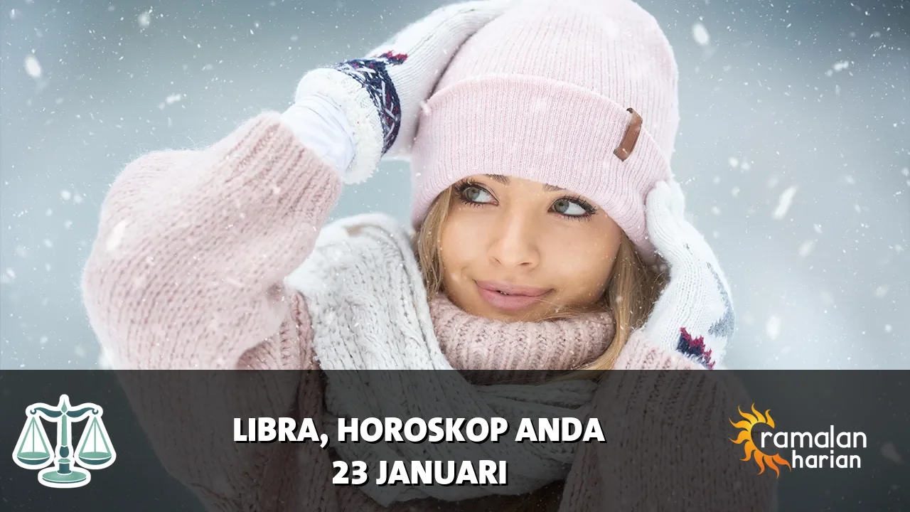 Horoskop Libra untuk Jumat, 23 Januari 2026