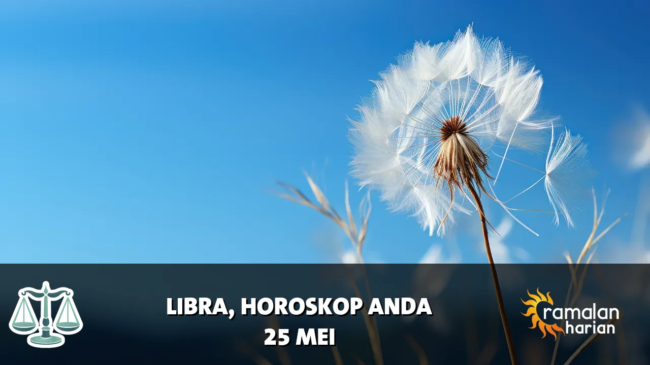 Horoskop Libra untuk Senin, 25 Mei 2026