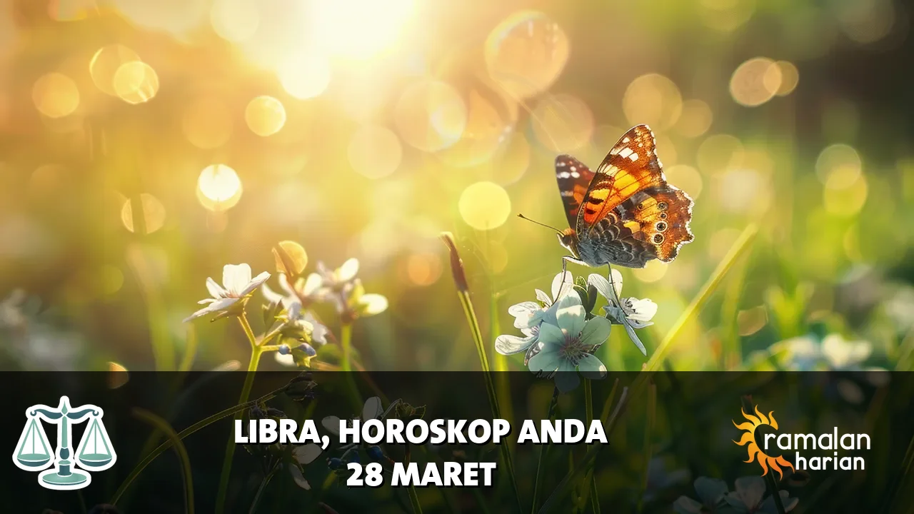 Horoskop Libra untuk Sabtu, 28 Maret 2026