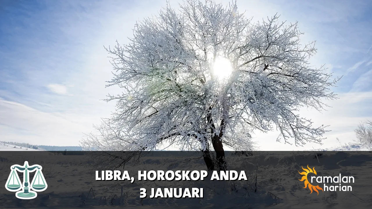 Horoskop Libra untuk Sabtu, 3 Januari 2026