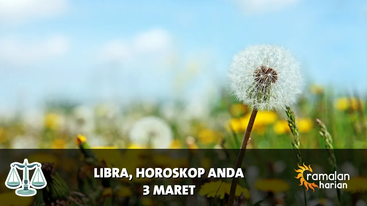 Horoskop Libra untuk Selasa, 3 Maret 2026