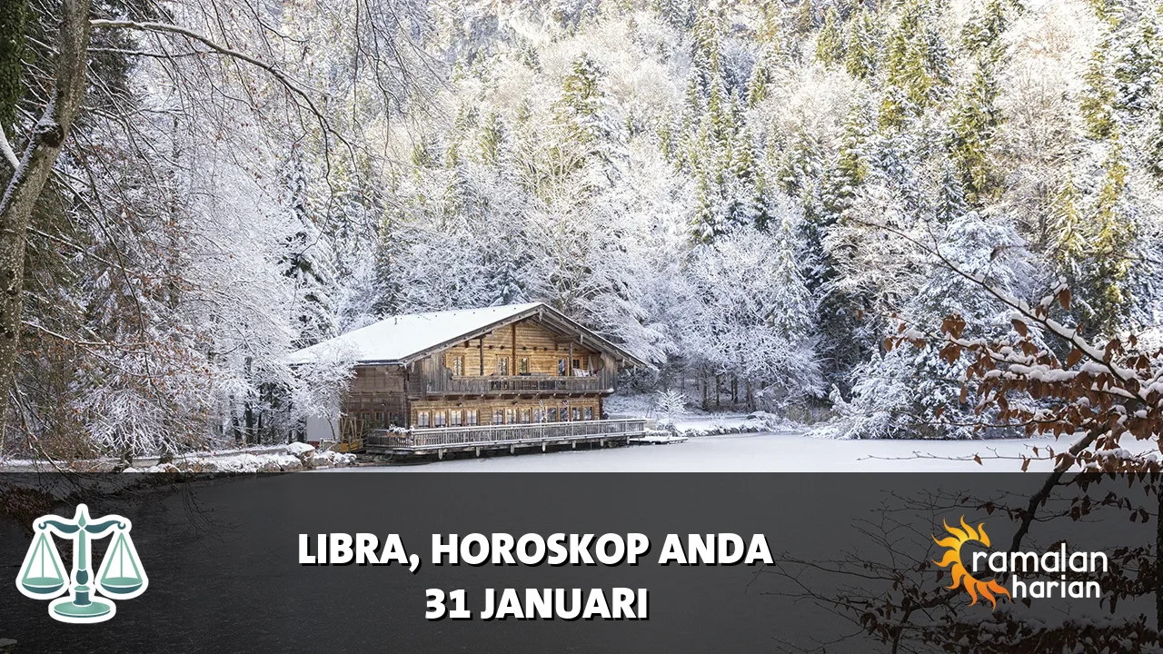 Horoskop Libra untuk Sabtu, 31 Januari 2026