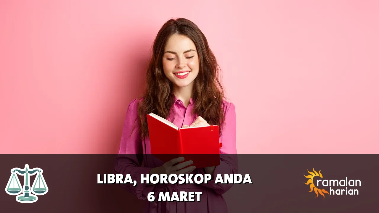 Horoskop Libra untuk Jumat, 6 Maret 2026