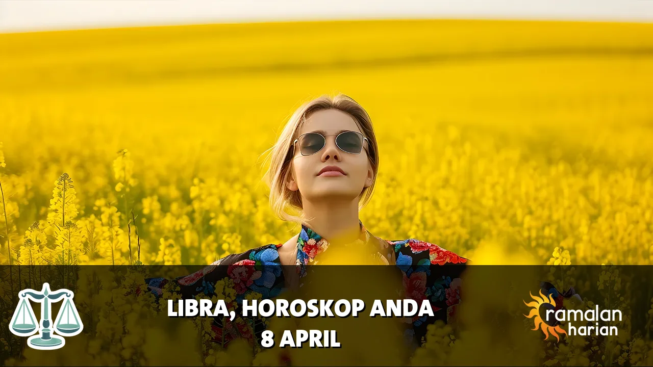 Horoskop Libra untuk Rabu, 8 April 2026