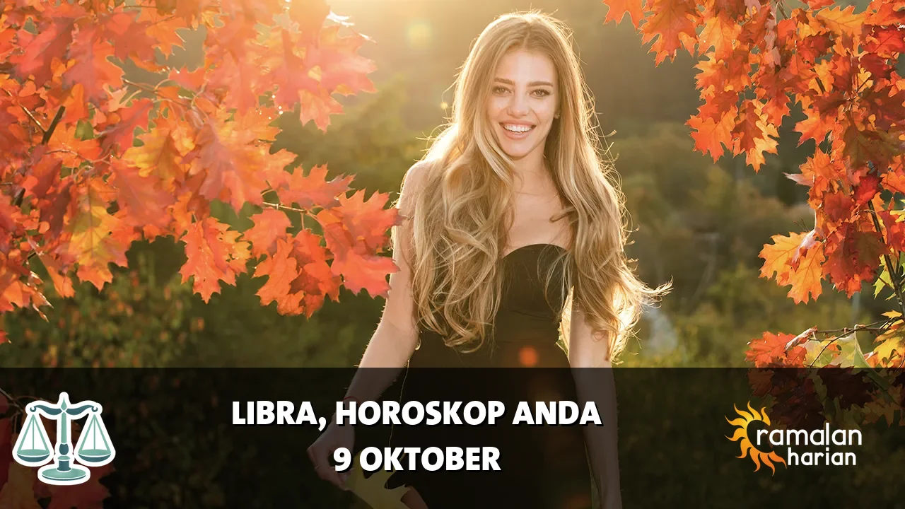 Horoskop Libra untuk Jumat, 9 Oktober 2026