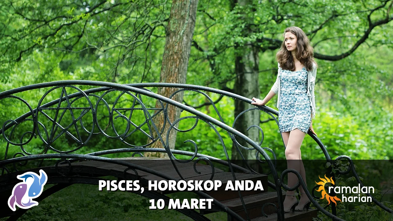 Horoskop Pisces untuk Selasa, 10 Maret 2026