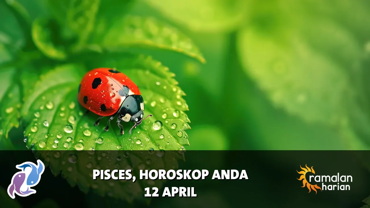 Horoskop Pisces untuk Minggu, 12 April 2026