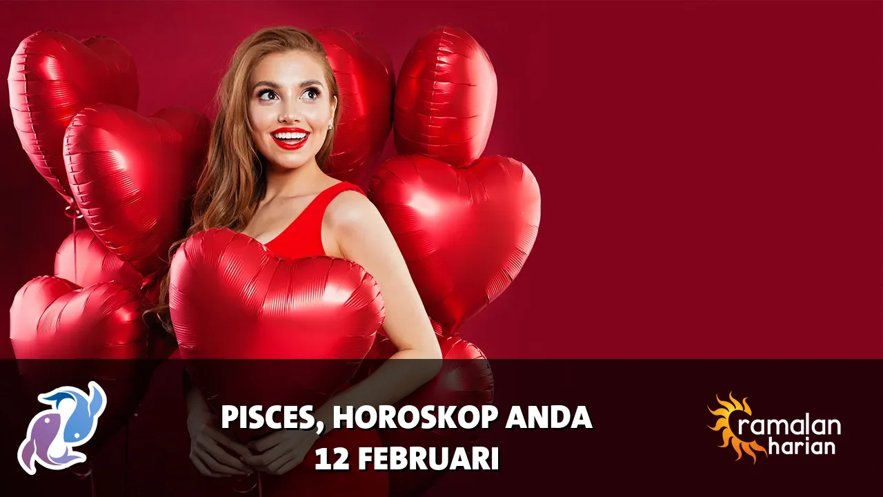 Horoskop Pisces untuk Kamis, 12 Februari 2026