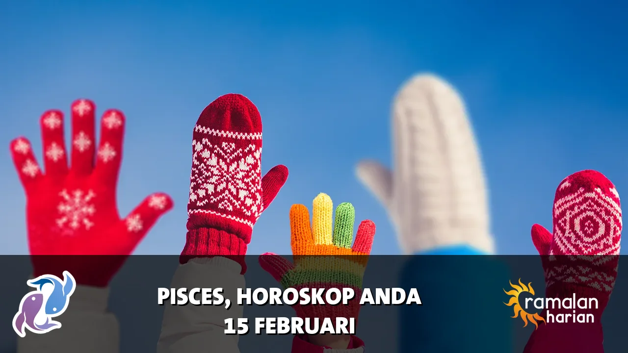 Horoskop Pisces untuk Minggu, 15 Februari 2026