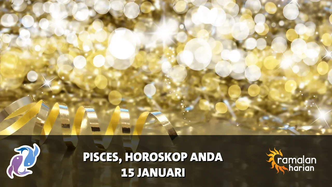 Horoskop Pisces untuk Kamis, 15 Januari 2026