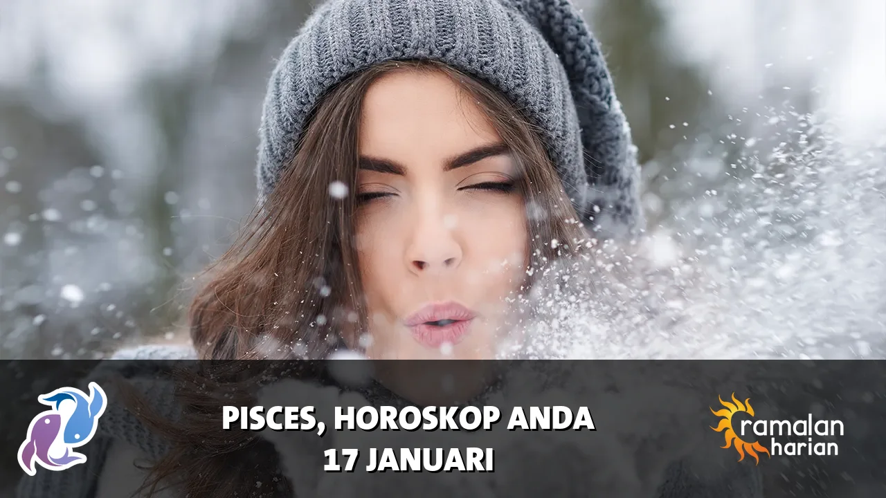 Horoskop Pisces untuk Sabtu, 17 Januari 2026
