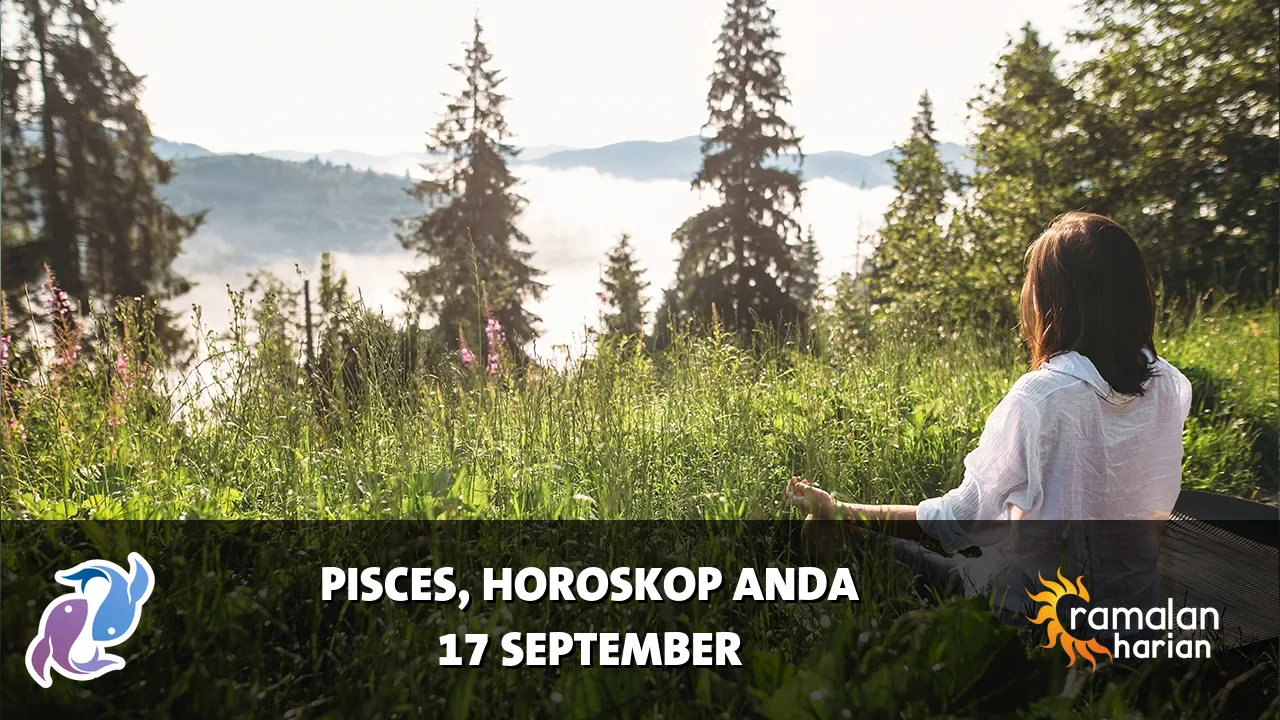 Horoskop Pisces untuk Kamis, 17 September 2026