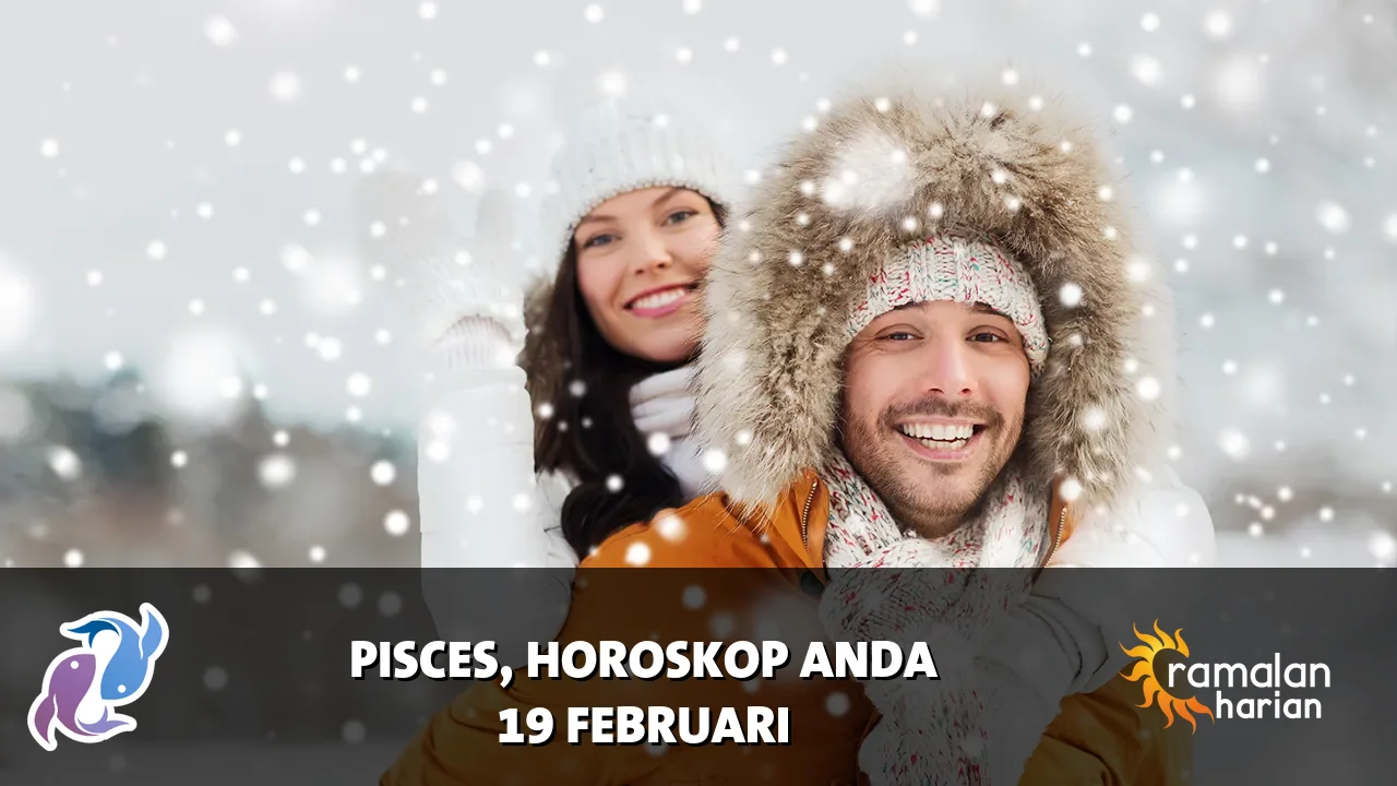 Horoskop Pisces untuk Kamis, 19 Februari 2026