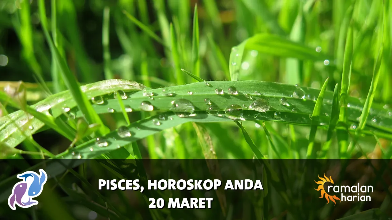 Horoskop Pisces untuk Jumat, 20 Maret 2026