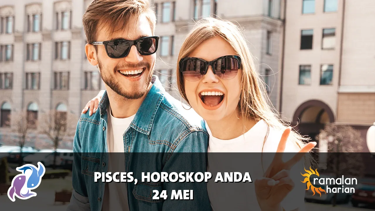 Horoskop Pisces untuk Minggu, 24 Mei 2026