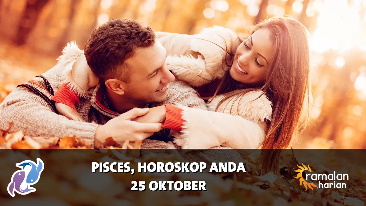 Horoskop Pisces untuk Minggu, 25 Oktober 2026