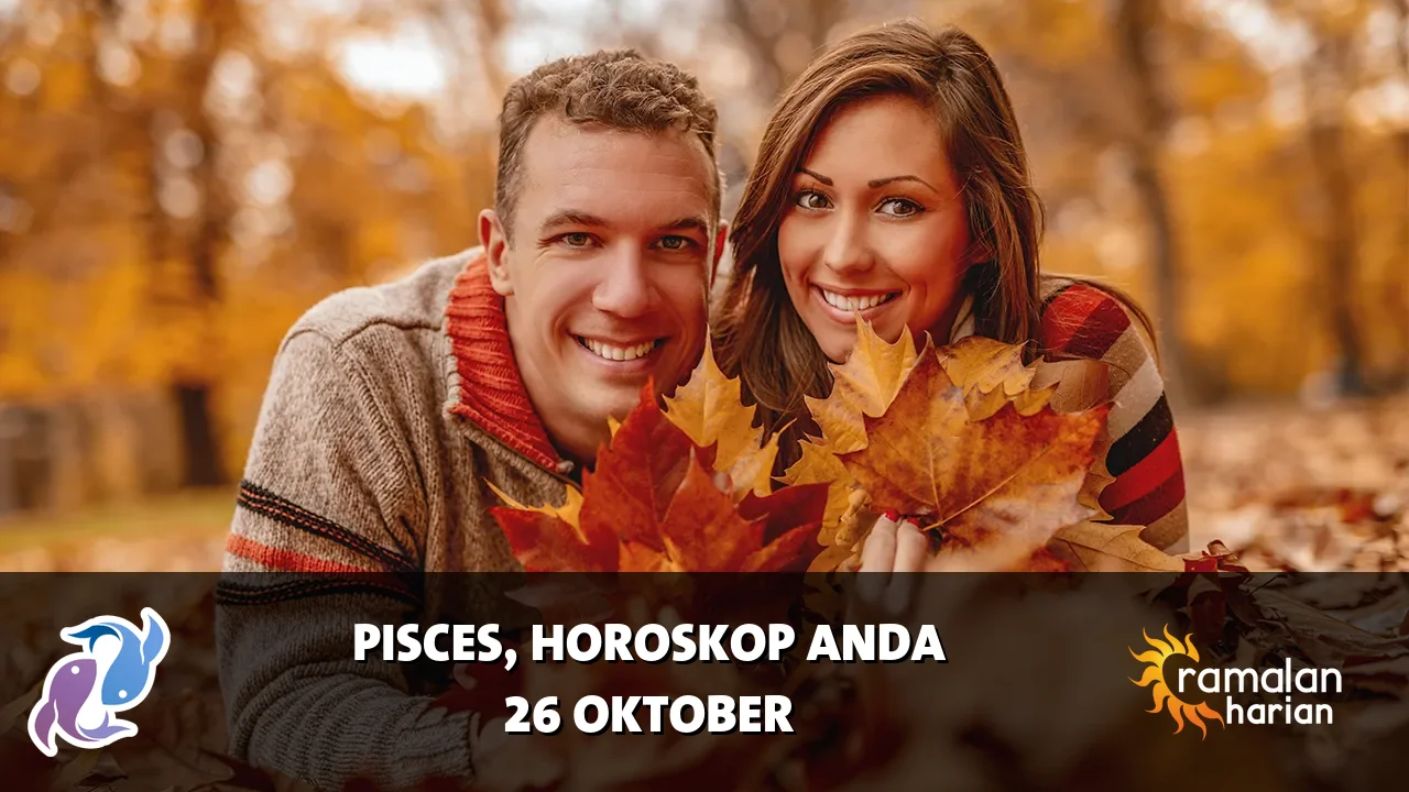 Horoskop Pisces untuk Senin, 26 Oktober 2026