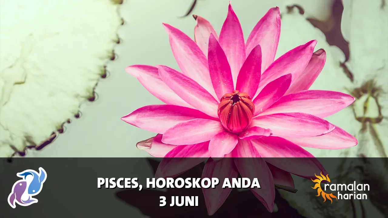 Horoskop Pisces untuk Rabu, 3 Juni 2026