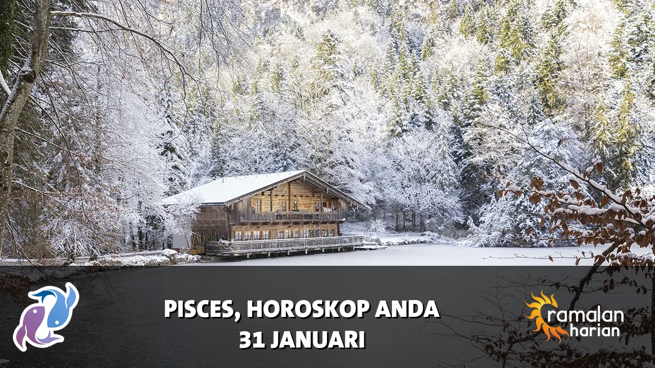 Horoskop Pisces untuk Sabtu, 31 Januari 2026