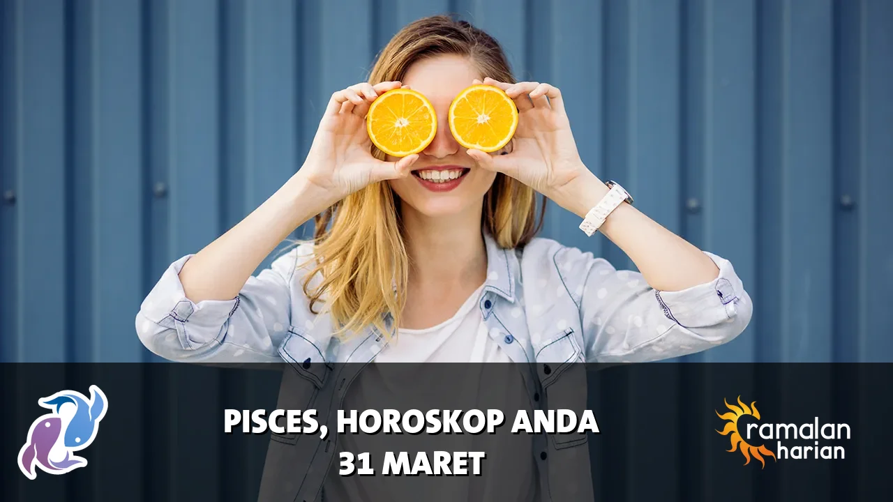 Horoskop Pisces untuk Selasa, 31 Maret 2026