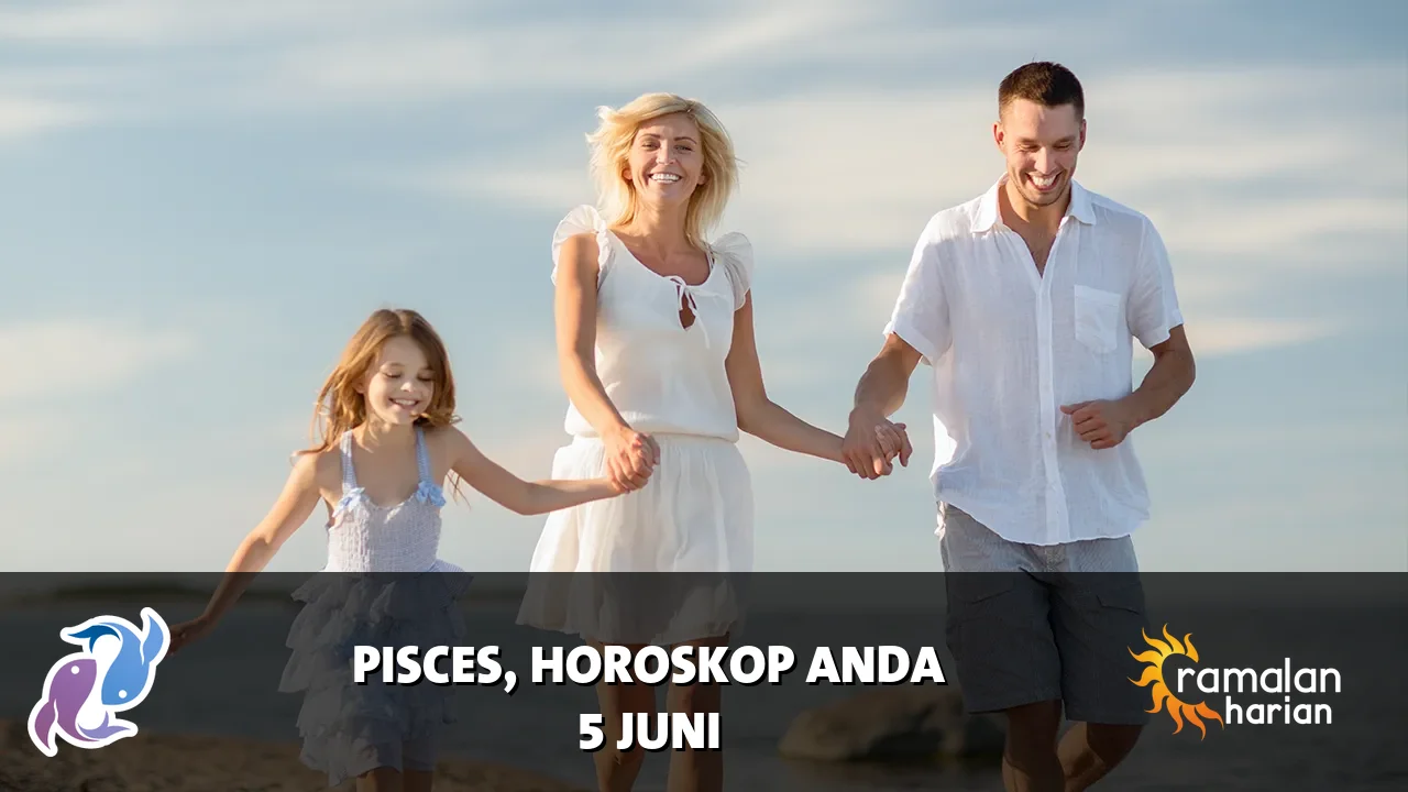 Horoskop Pisces untuk Jumat, 5 Juni 2026