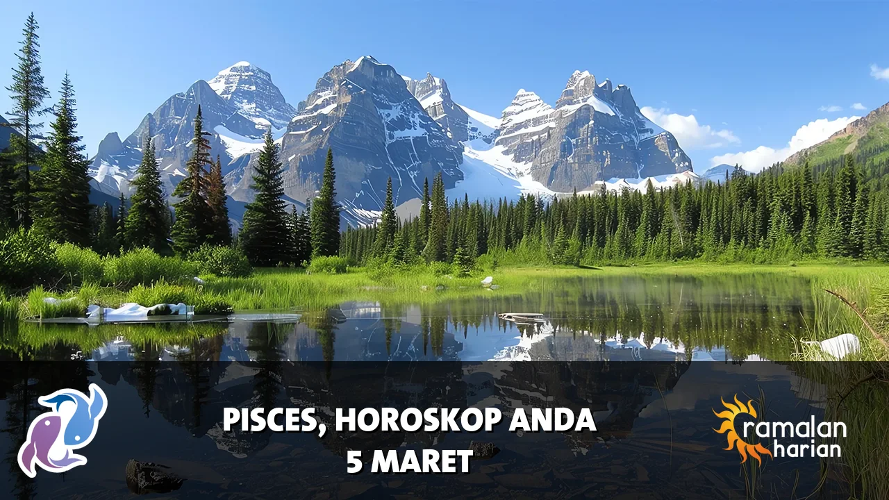 Horoskop Pisces untuk Kamis, 5 Maret 2026