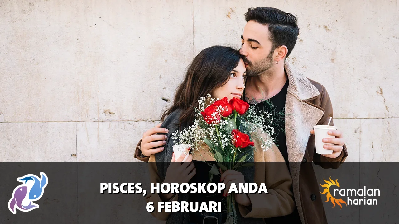 Horoskop Pisces untuk Jumat, 6 Februari 2026
