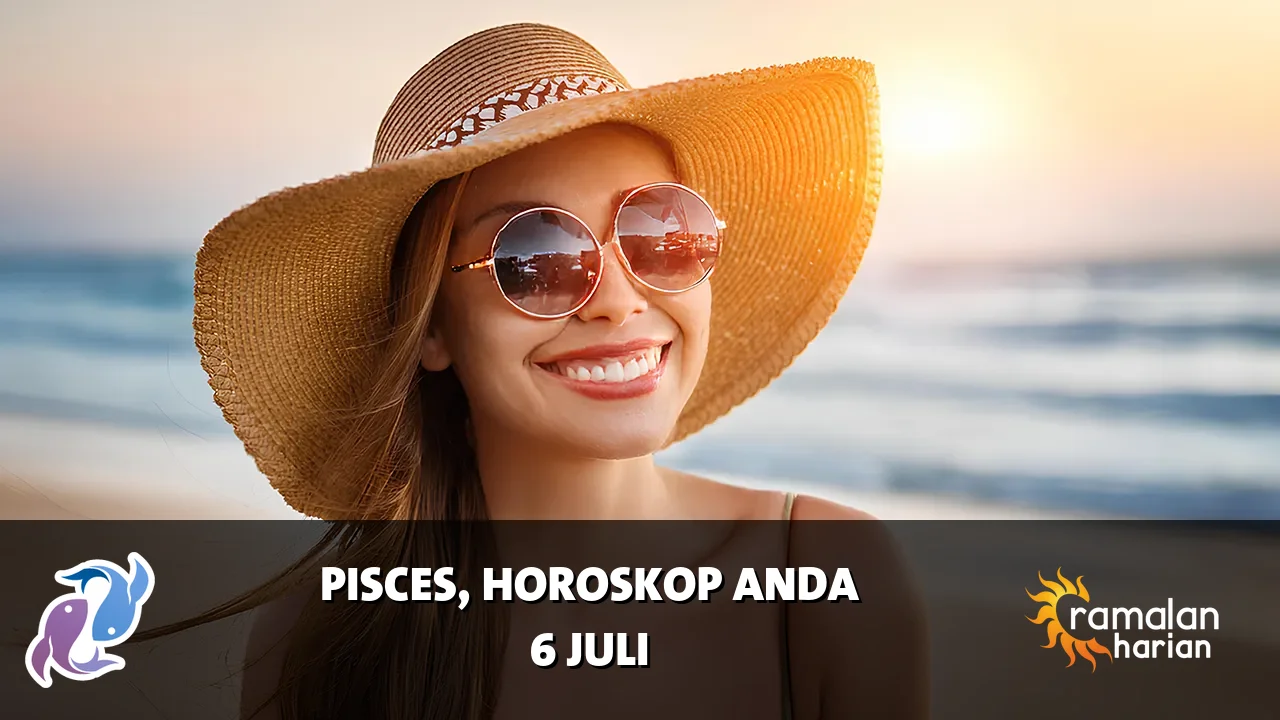 Horoskop Pisces untuk Senin, 6 Juli 2026
