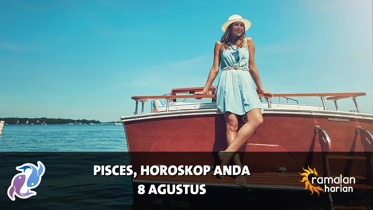 Horoskop Pisces untuk Sabtu, 8 Agustus 2026