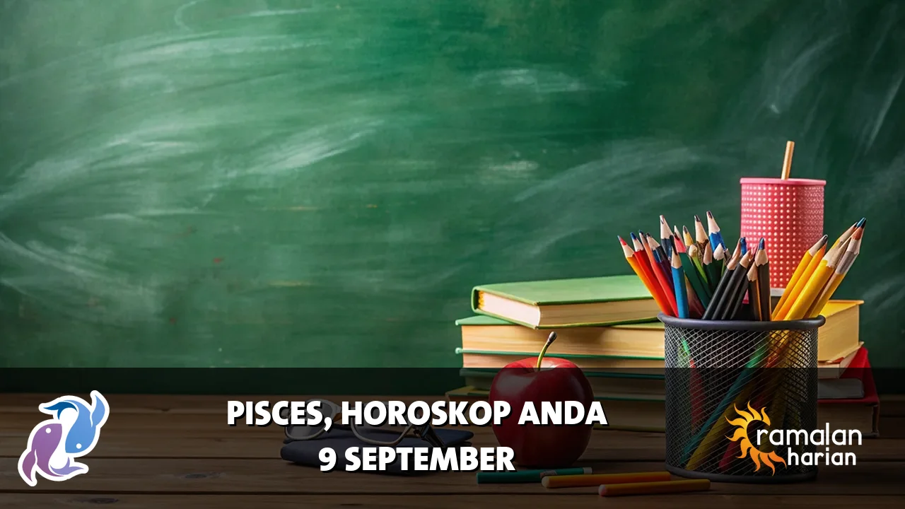 Horoskop Pisces untuk Rabu, 9 September 2026