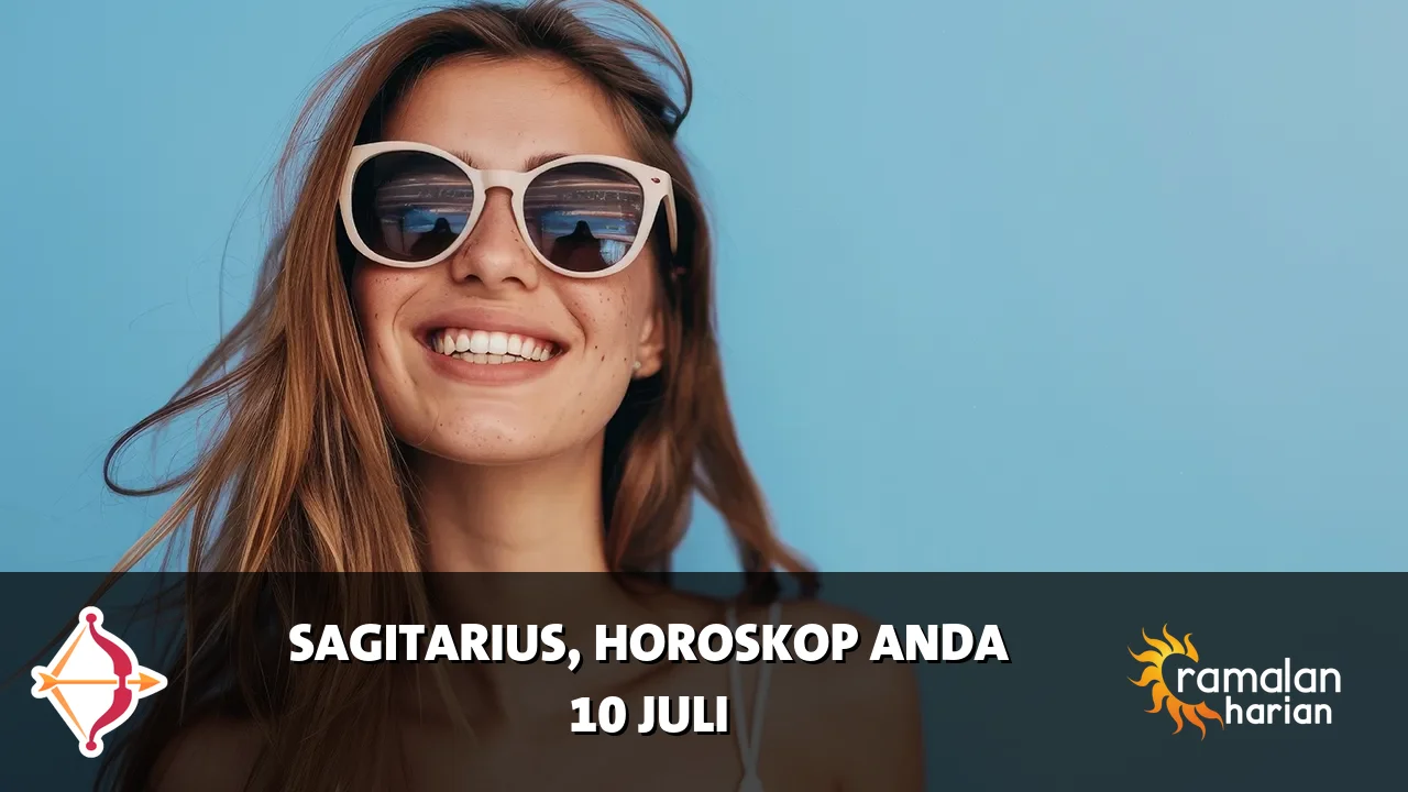 Horoskop Sagitarius untuk Jumat, 10 Juli 2026