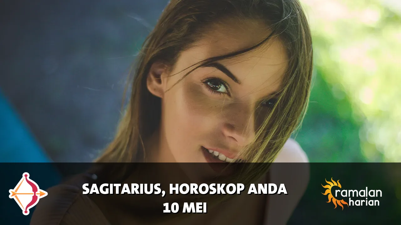 Horoskop Sagitarius untuk Minggu, 10 Mei 2026