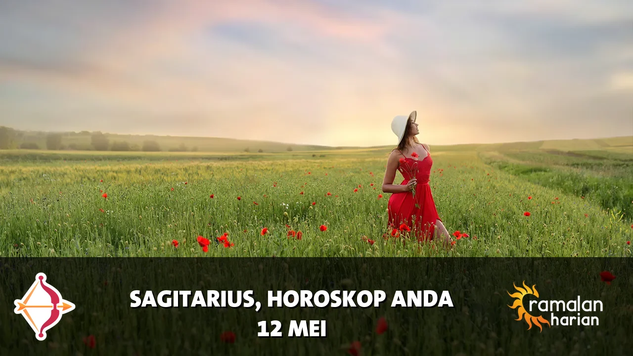 Horoskop Sagitarius untuk Selasa, 12 Mei 2026