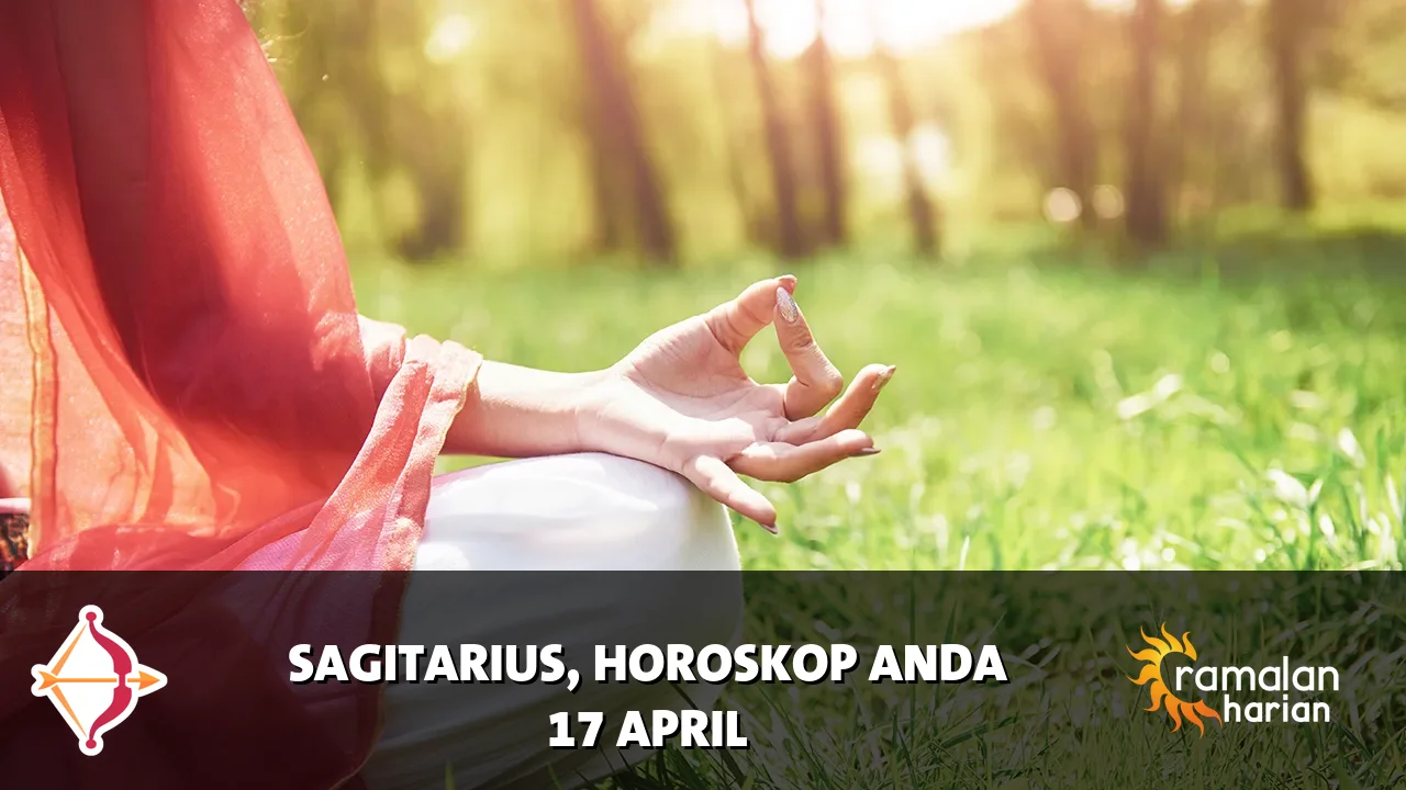 Horoskop Sagitarius untuk Jumat, 17 April 2026