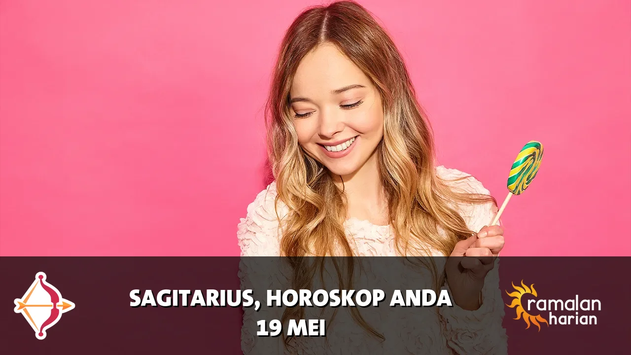 Horoskop Sagitarius untuk Selasa, 19 Mei 2026