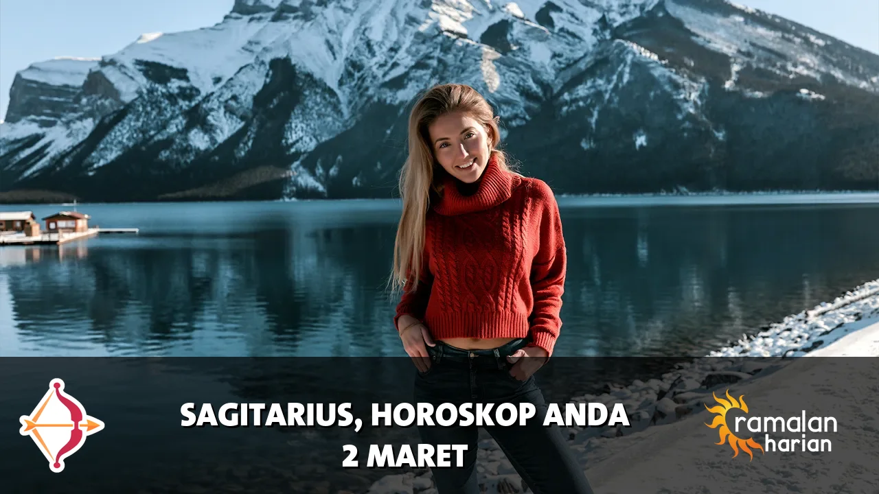 Horoskop Sagitarius untuk Senin, 2 Maret 2026